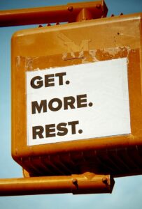 founder slogan encouraging people to get more rest